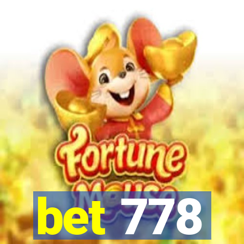 bet 778